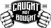 Caught Not Bought